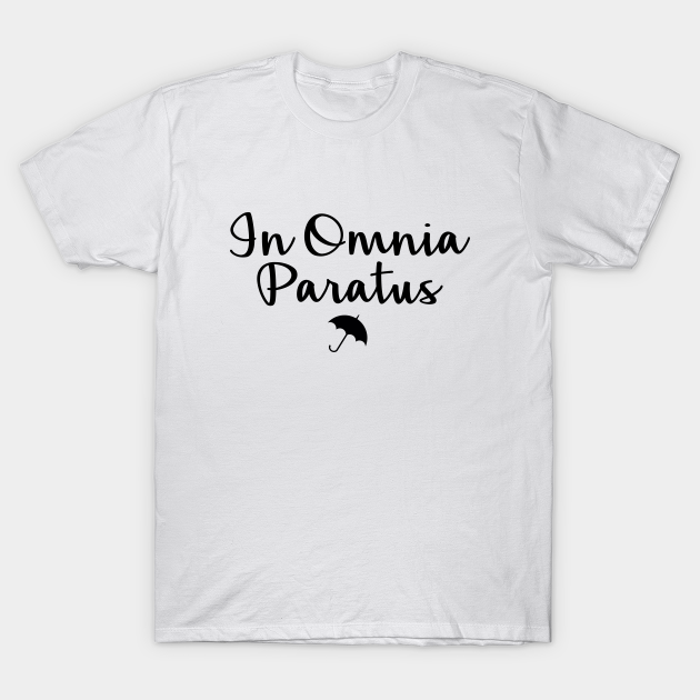 Gilmore Girls - In Omnia Paratus - In Omnia Paratus - T-Shirt | TeePublic